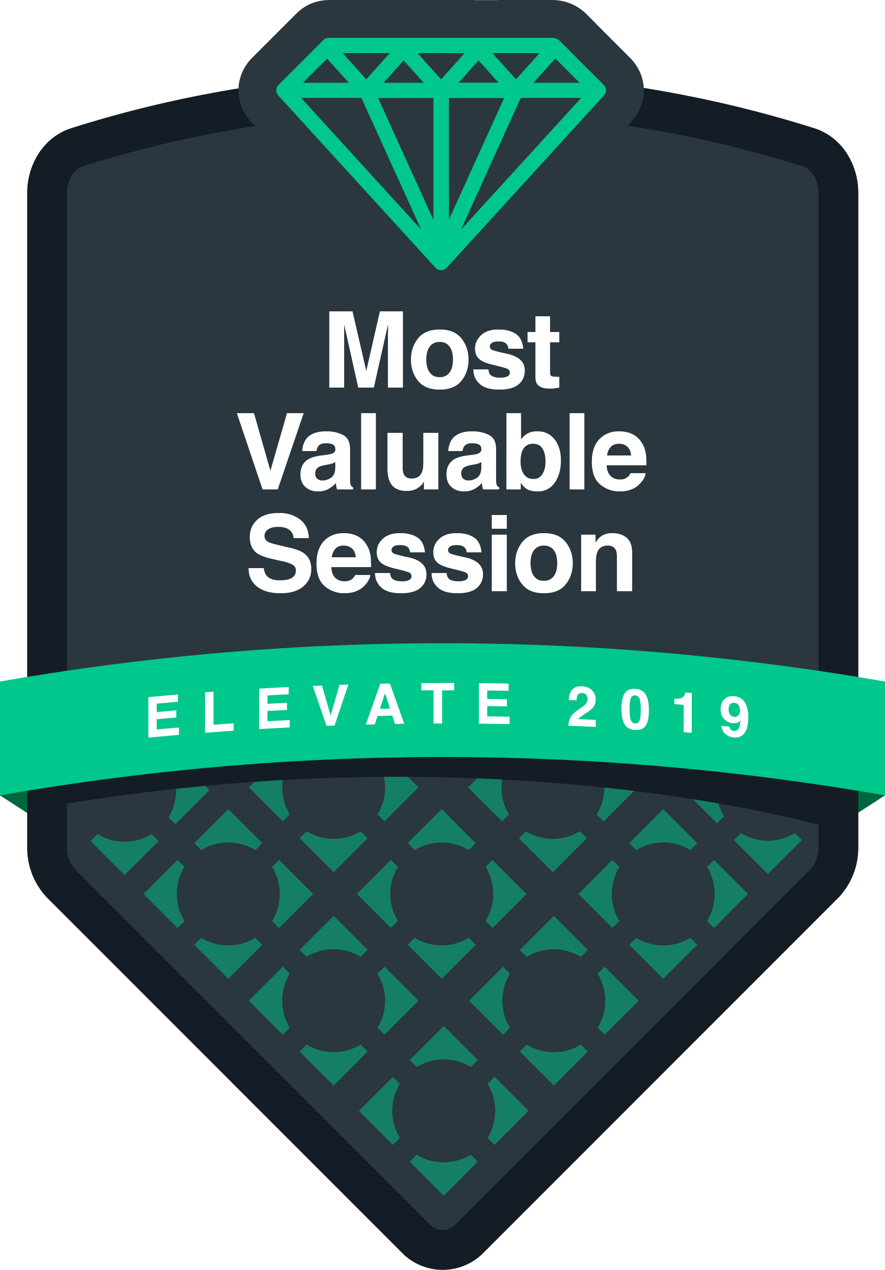 Most Valuable Session – Elevate 2019